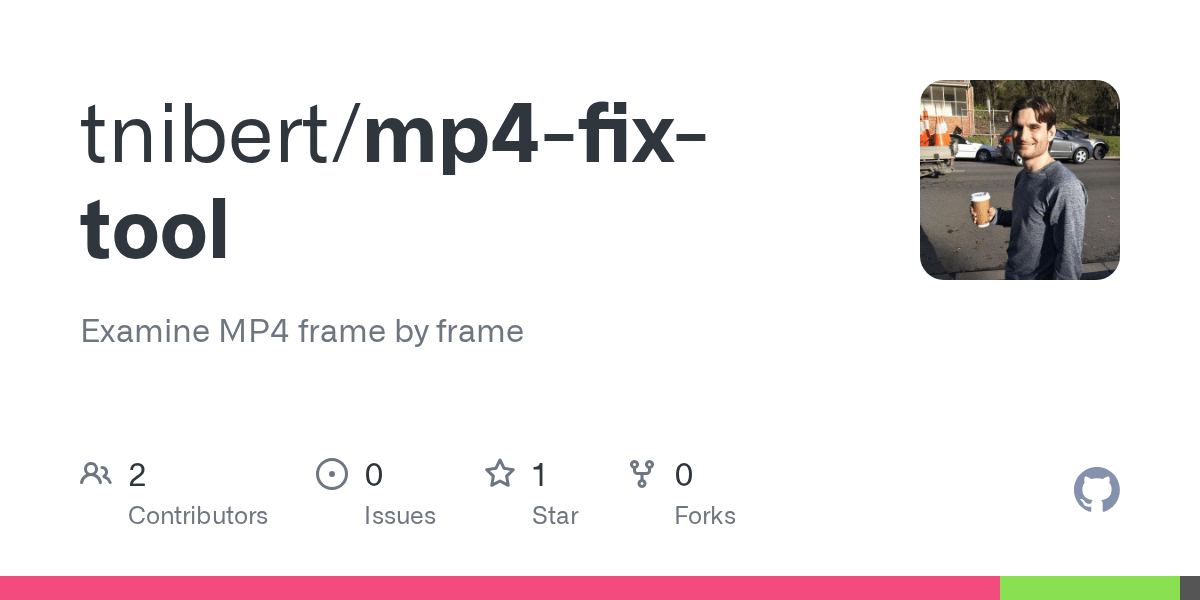 GitHub tnibert/mp4fixtool Examine MP4 frame by frame