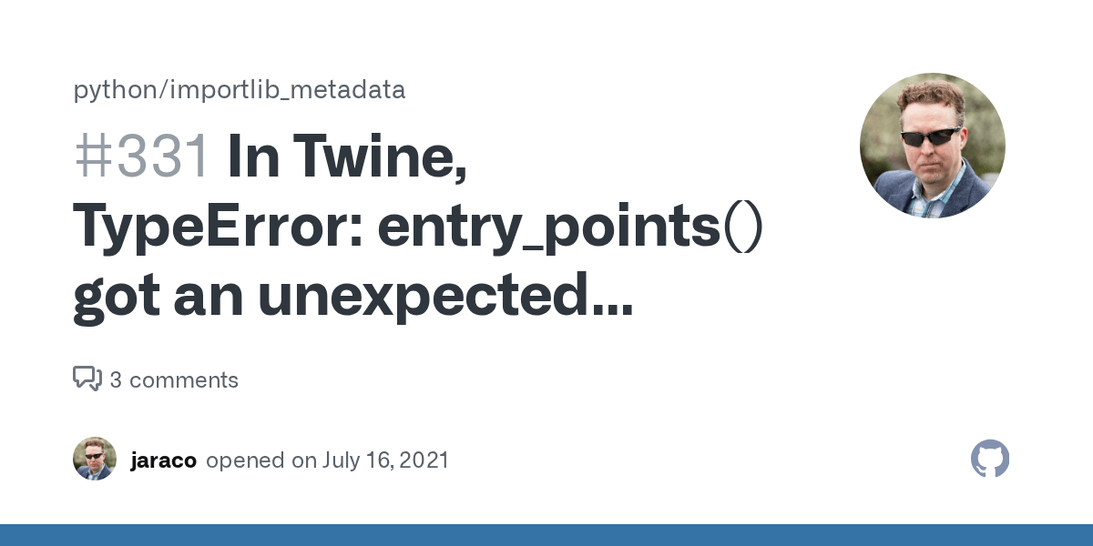 In Twine, TypeError entry_points() got an unexpected keyword argument