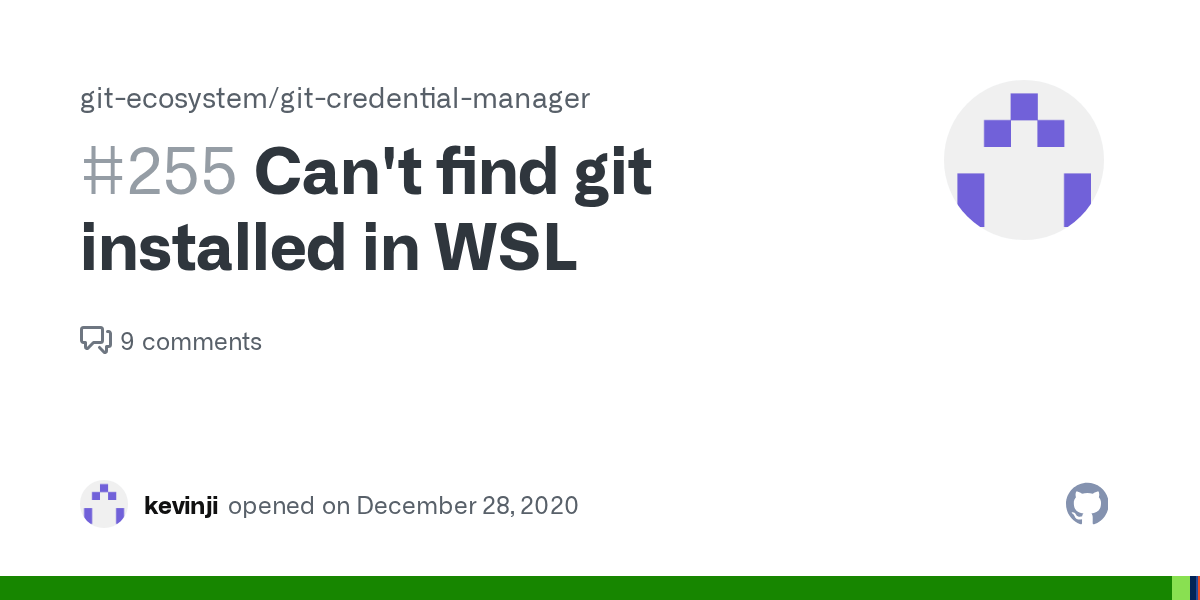 Can't find git installed in WSL · Issue 255 · gitecosystem/git
