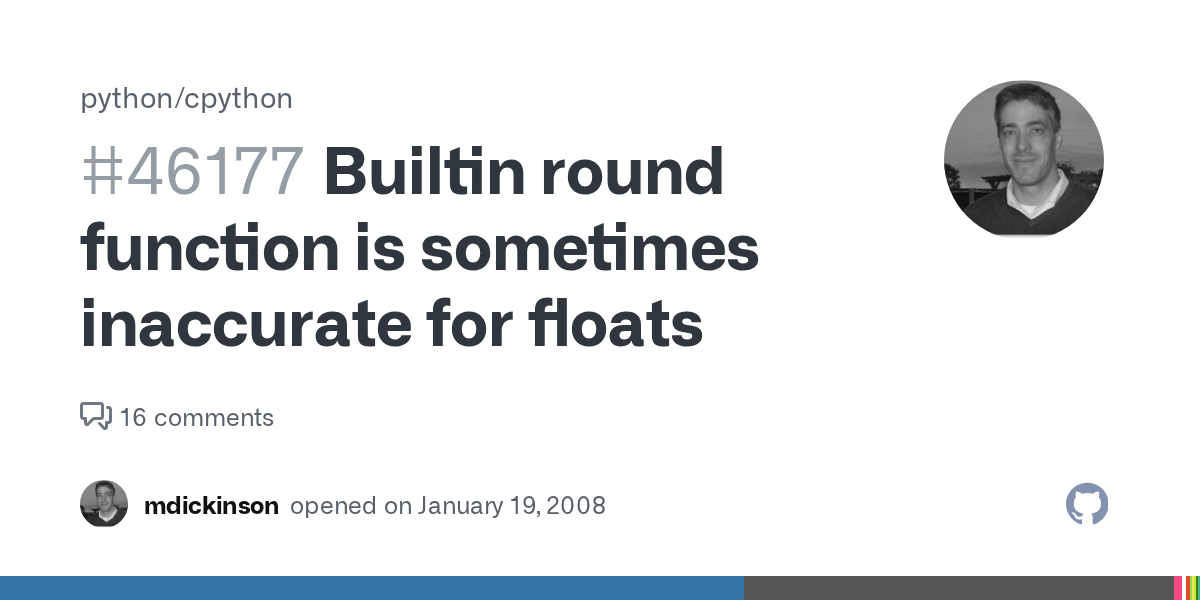 Builtin round function is sometimes inaccurate for floats · Issue