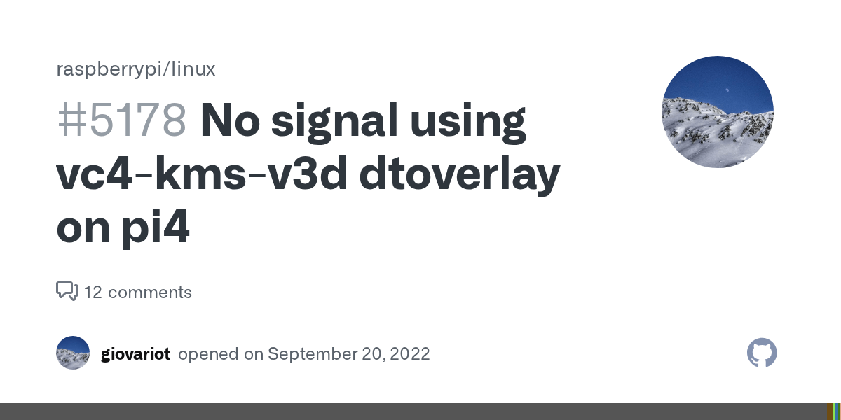 No signal using vc4kmsv3d dtoverlay on pi4 · Issue 5178