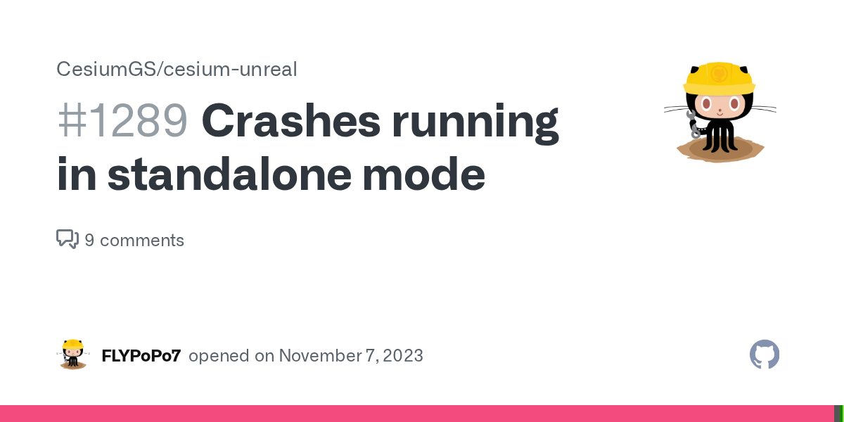 Crashes running in standalone mode · Issue 1289 · CesiumGS/cesiumunreal · GitHub
