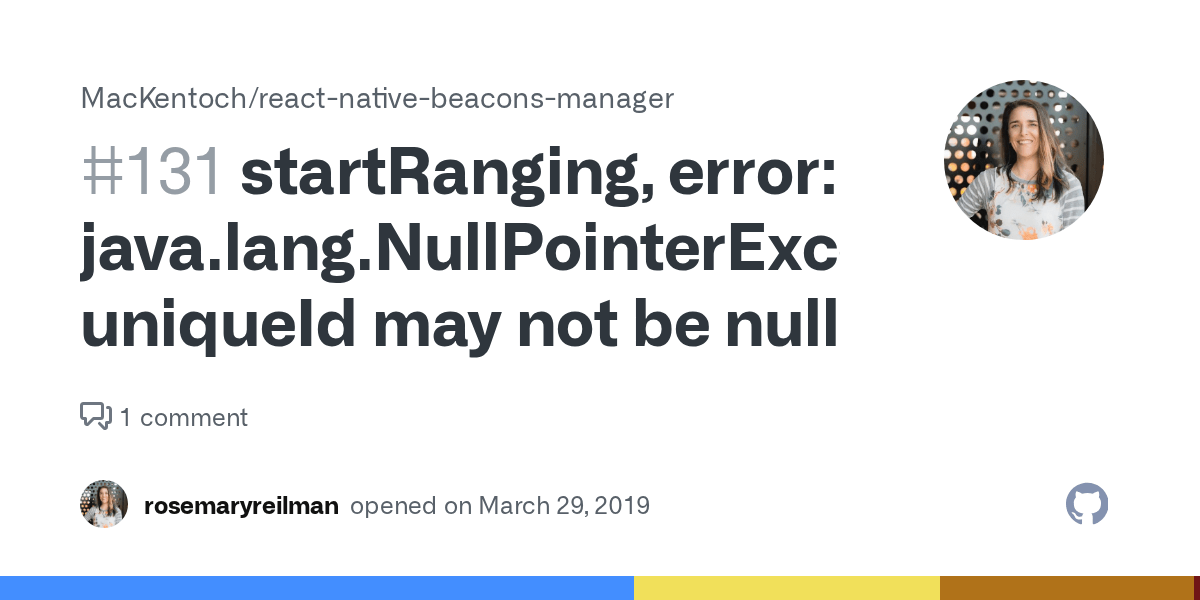 startRanging, error java.lang.NullPointerException uniqueId may not