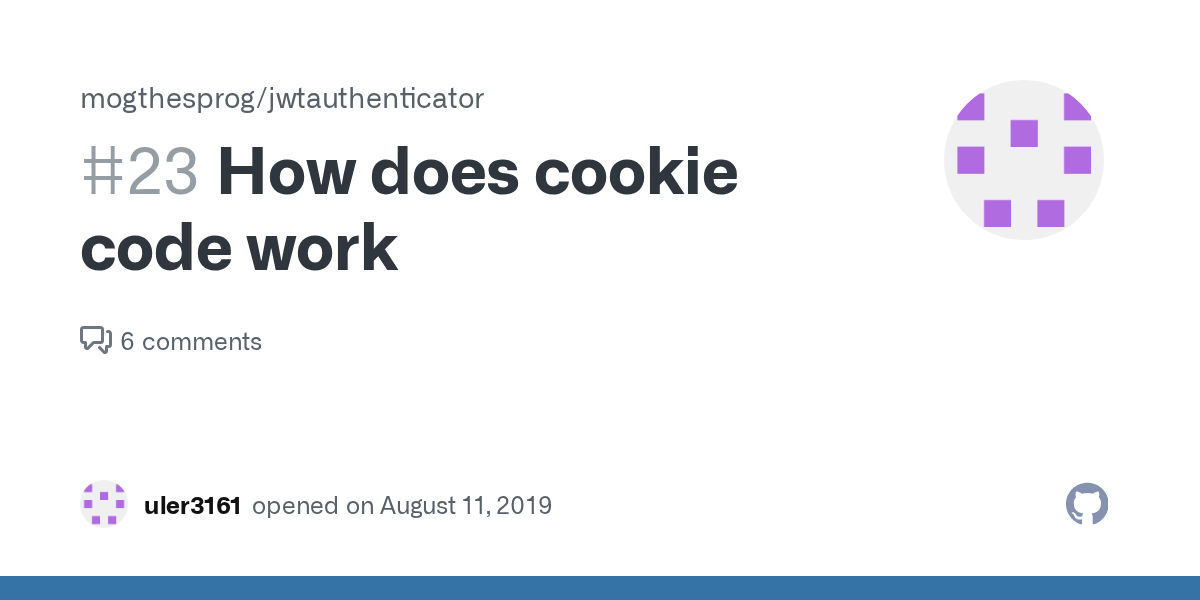 How does cookie code work · Issue 23 · mogthesprog/jwtauthenticator