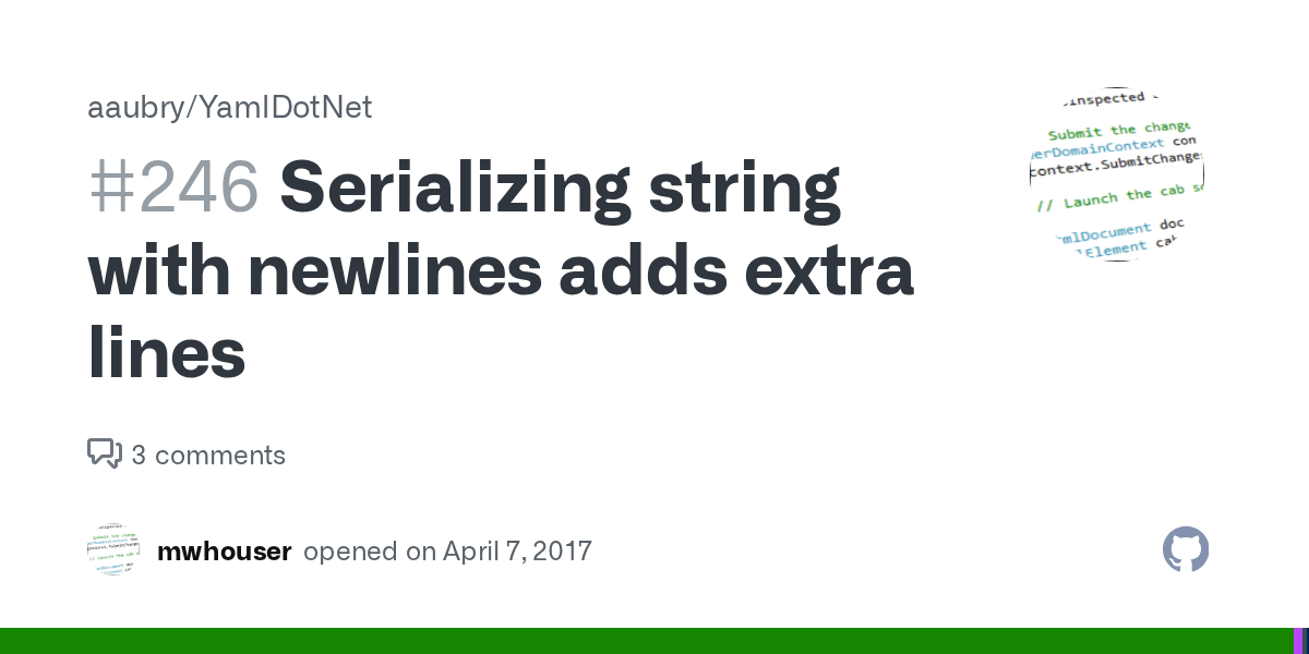 Serializing string with newlines adds extra lines · Issue 246 · aaubry