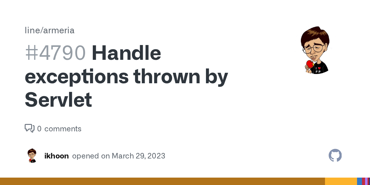 Handle exceptions thrown by Servlet · Issue 4790 · line/armeria · GitHub
