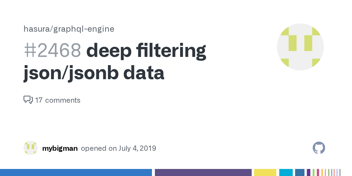 deep filtering json/jsonb data · Issue 2468 · hasura/graphqlengine