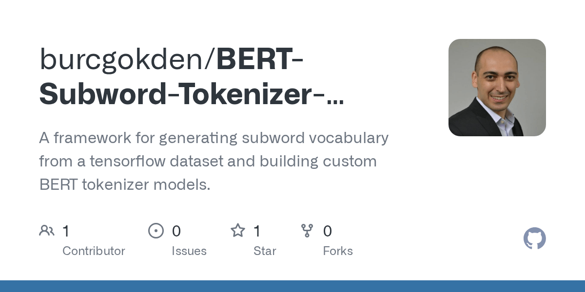 GitHub burcgokden/BERTSubwordTokenizerWrapper A framework for