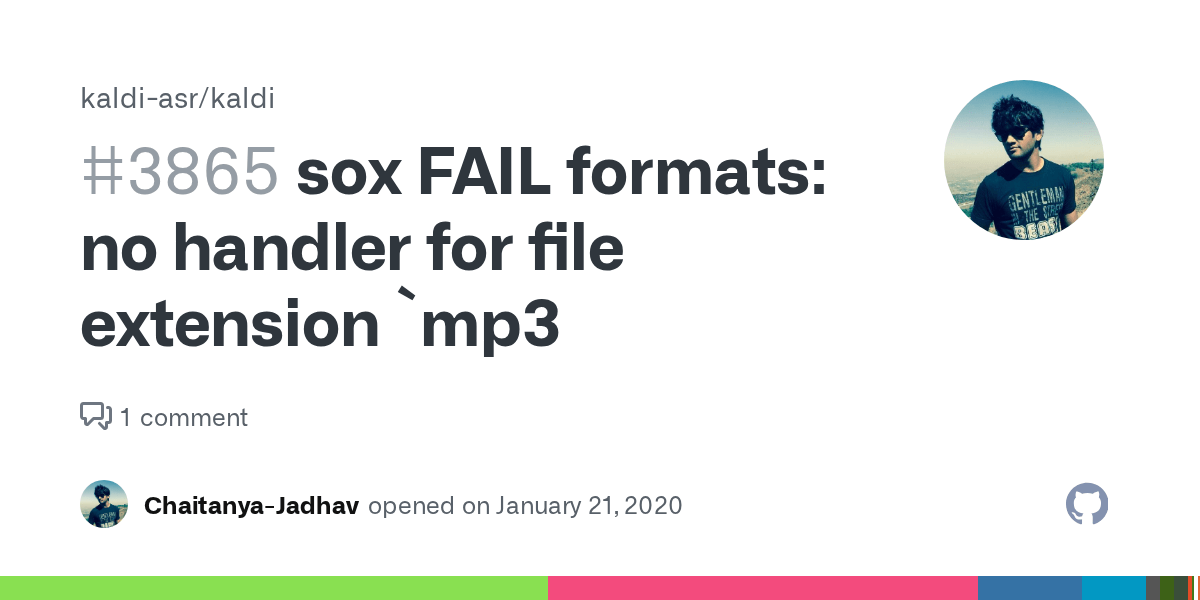 sox FAIL formats no handler for file extension `mp3 · Issue 3865
