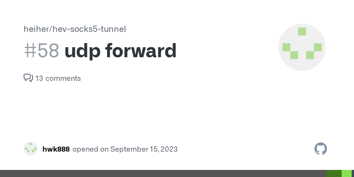 udp forward · Issue 58 · heiher/hevsocks5tunnel · GitHub
