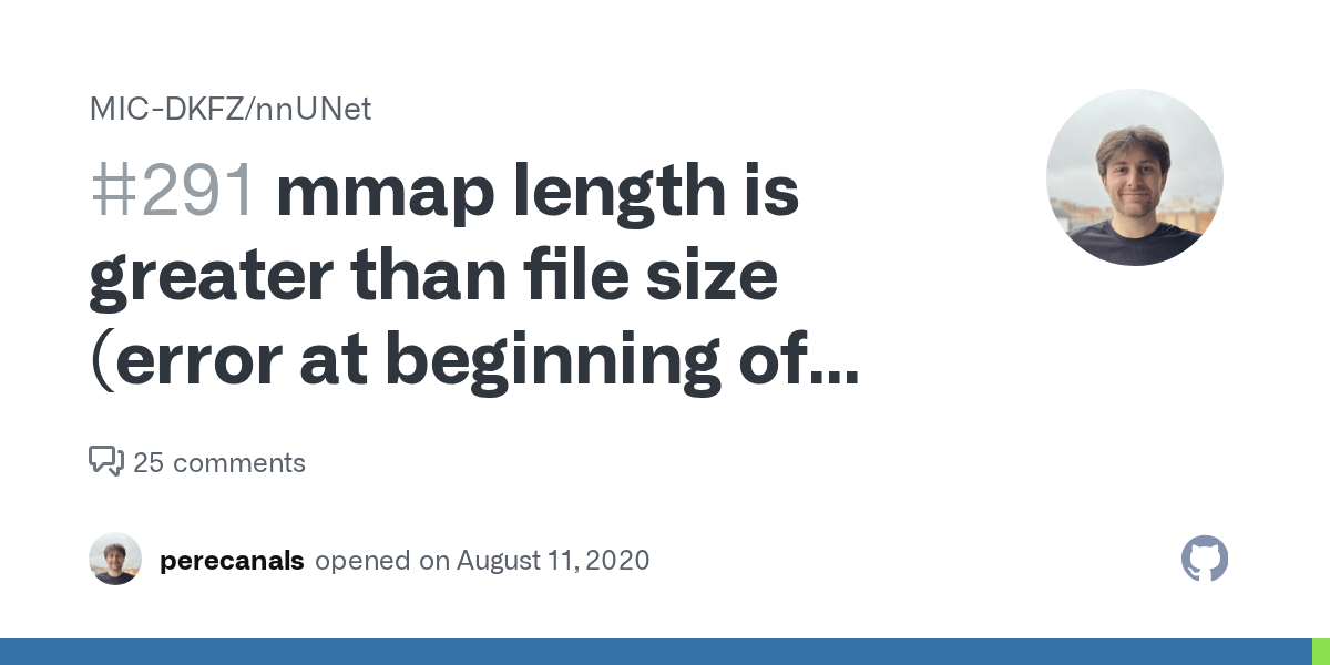 mmap length is greater than file size (error at beginning of training