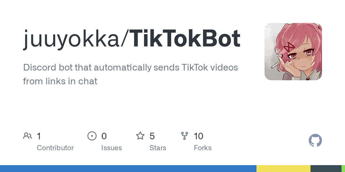 GitHub juuyokka/TikTokBot Discord bot that automatically sends TikTok videos from links in chat