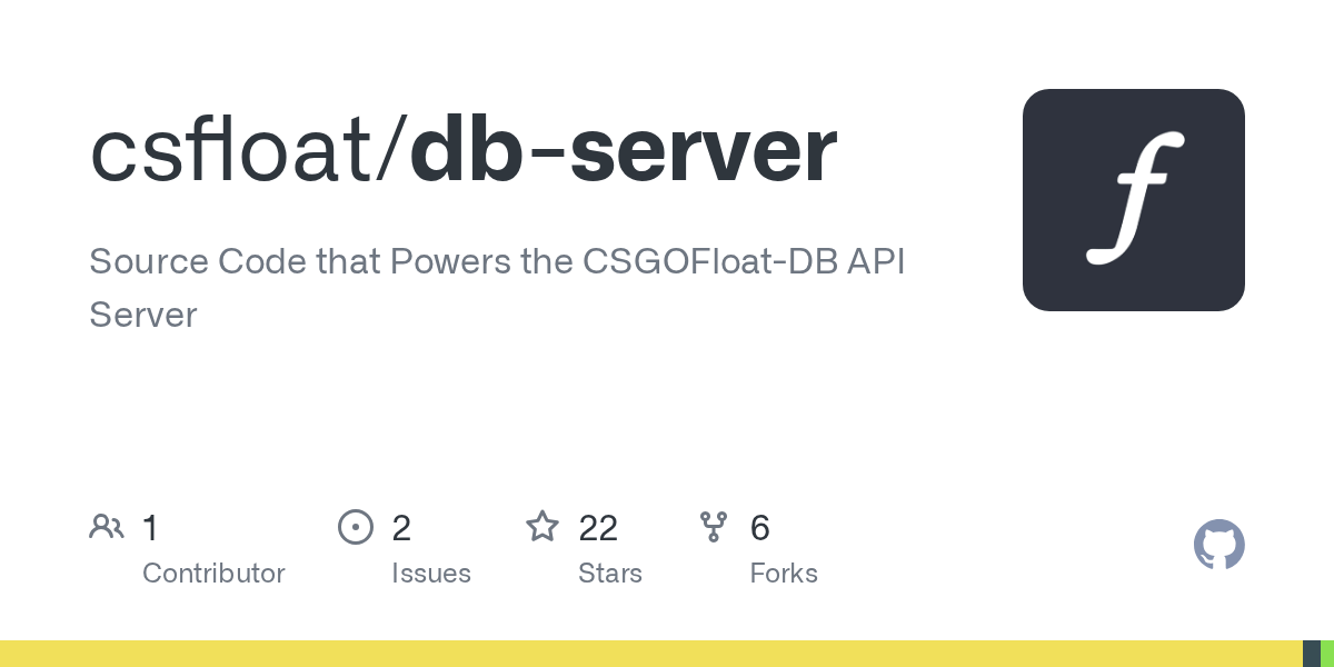 GitHub csfloat/dbserver Source Code that Powers the CSGOFloatDB