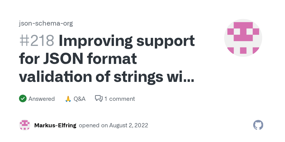 Improving support for JSON format validation of strings with search