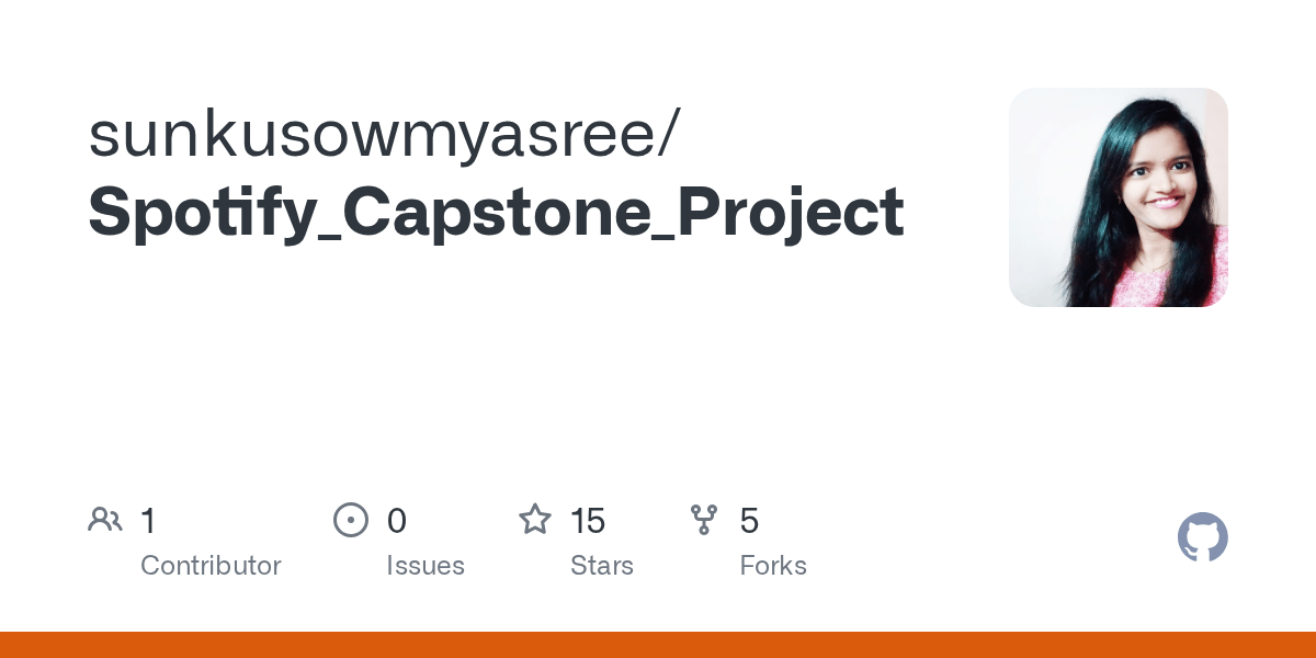 GitHub sunkusowmyasree/Spotify_Capstone_Project
