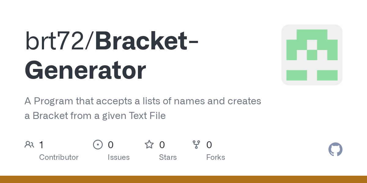 GitHub brt72/BracketGenerator A Program that accepts a lists of
