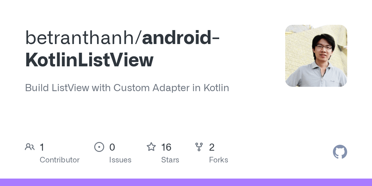 GitHub betranthanh/androidKotlinListView Build