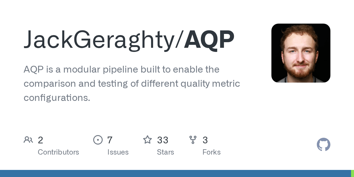 GitHub - JackGeraghty/AQP: AQP is a modular pipeline built to enable