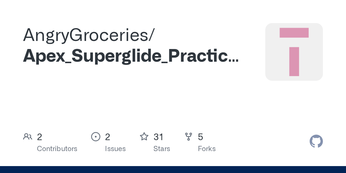 Apex_Superglide_Practice_Tool/README.md at main · AngryGroceries/Apex