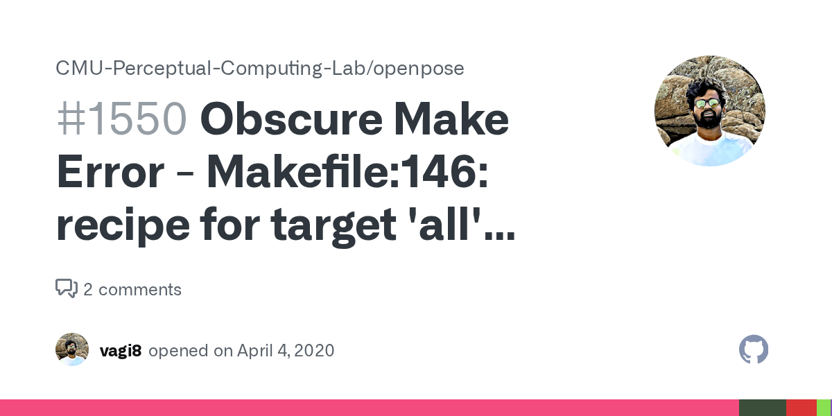 Obscure Make Error Makefile146 recipe for target 'all' failed make