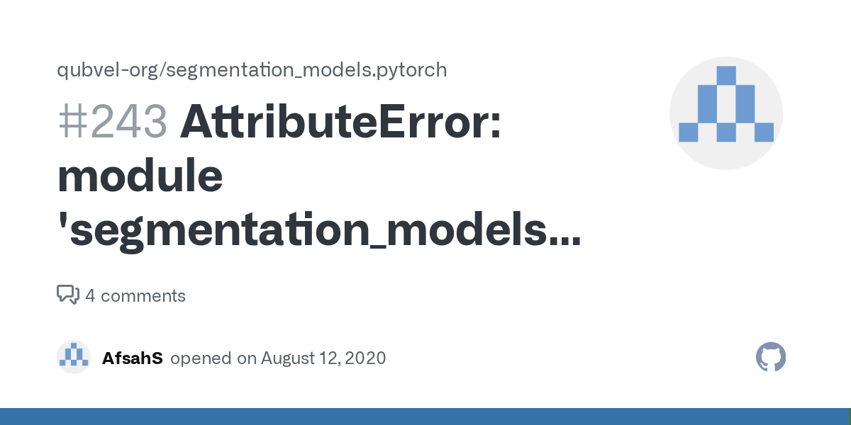 AttributeError module 'segmentation_models_pytorch' has no attribute