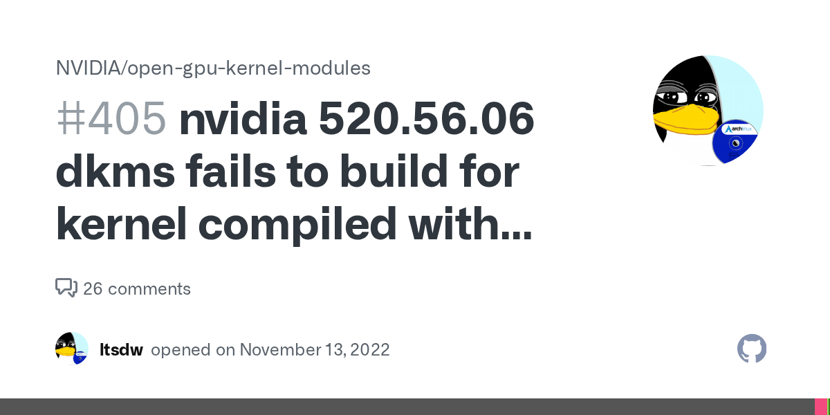 nvidia 520.56.06 dkms fails to build for kernel compiled with clang/lto
