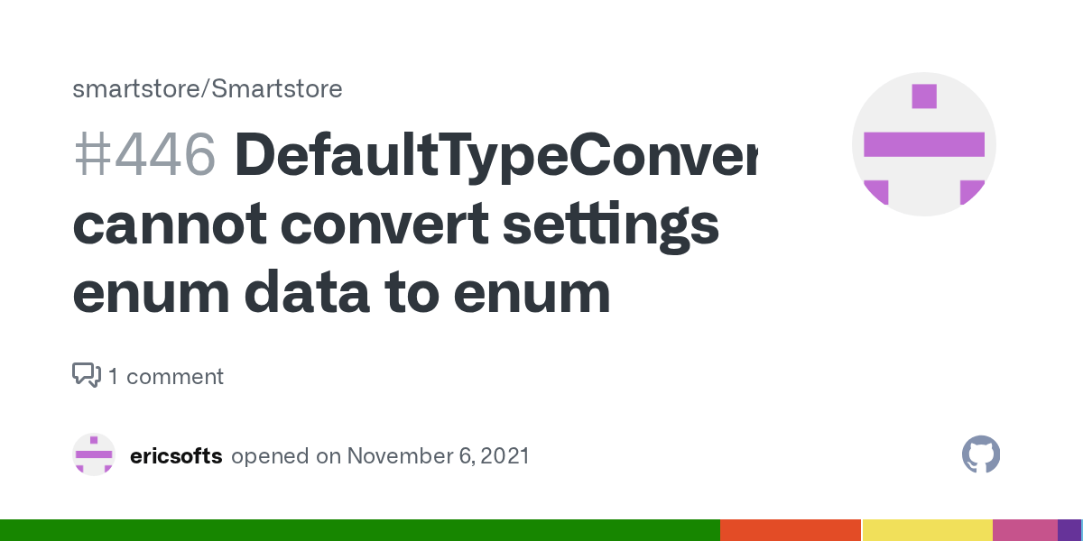 DefaultTypeConverter cannot convert settings enum data to enum · Issue