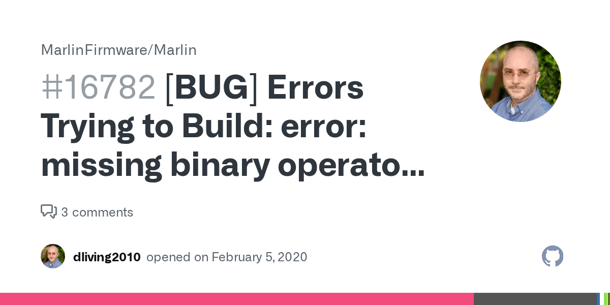 [BUG] Errors Trying to Build error missing binary operator before