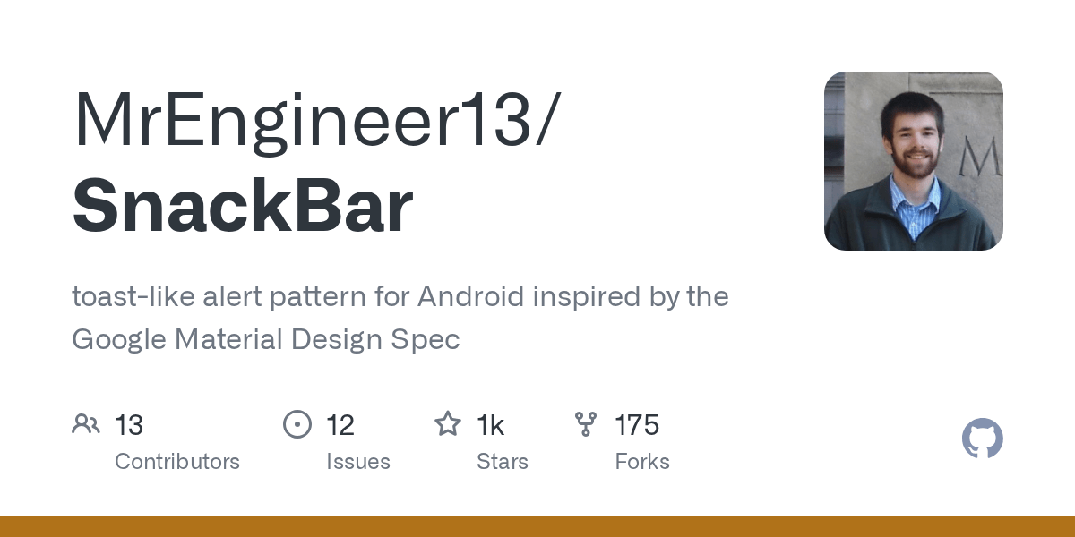GitHub MrEngineer13/SnackBar toastlike alert pattern for Android