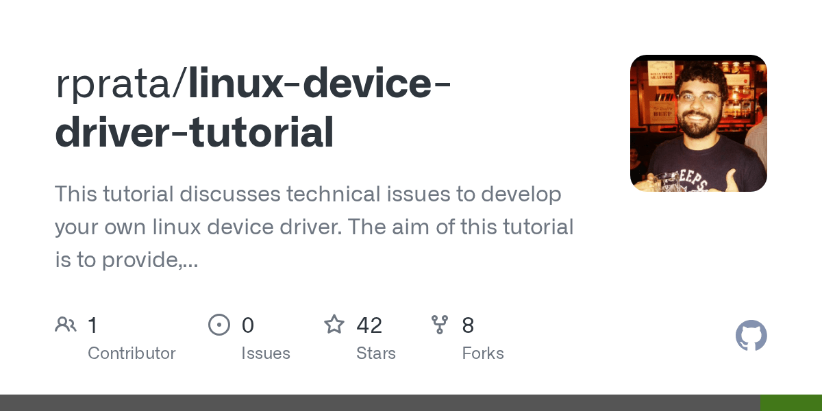 GitHub rprata/linuxdevicedrivertutorial This tutorial discusses