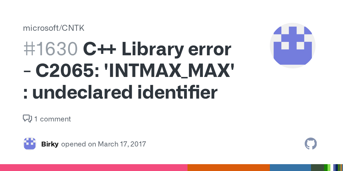 C++ Library error C2065 'INTMAX_MAX' undeclared identifier · Issue