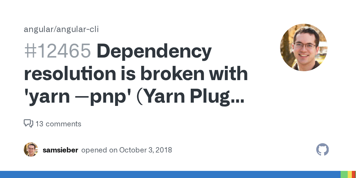 Dependency resolution is broken with 'yarn pnp' (Yarn Plug 'n' Play