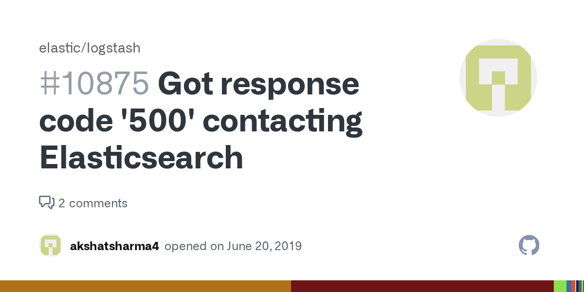Got response code '500' contacting Elasticsearch · Issue 10875