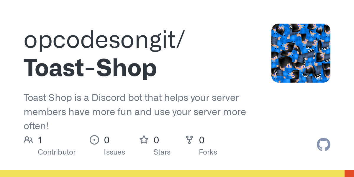 GitHub Toast Shop is a Discord bot that helps your server members