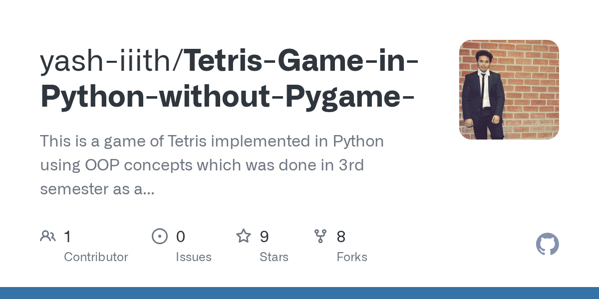 TetrisGameinPythonwithoutPygame/tetris.py at master · yashiiith