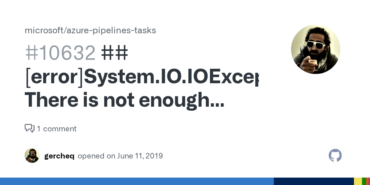 [error]System.IO.IOException There is not enough space on the disk. · Issue 10632