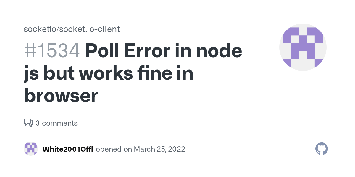Poll Error in node js but works fine in browser · Issue 1534