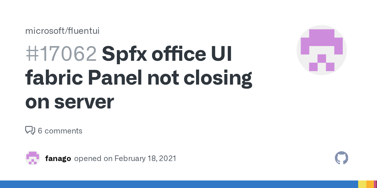 Spfx office UI fabric Panel not closing on server · Issue 17062
