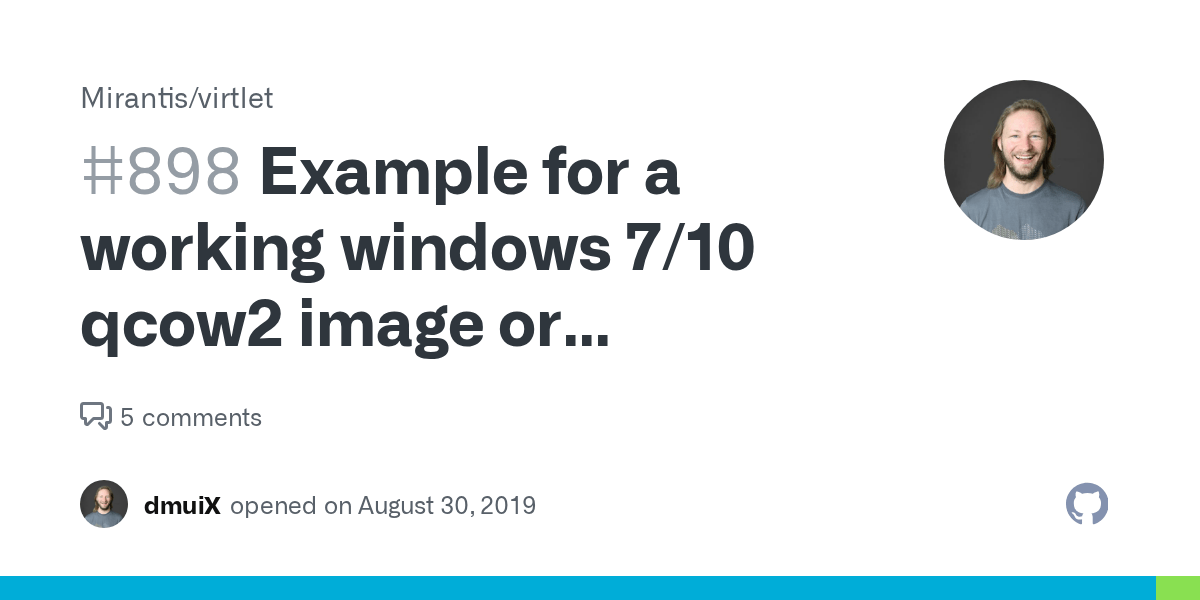 Example for a working windows 7/10 qcow2 image or description how to