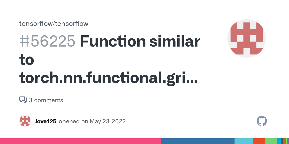 Function similar to torch.nn.functional.grid_sample · Issue 56225