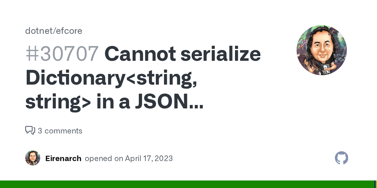 Cannot serialize Dictionary in a JSON column · Issue 30707 ·