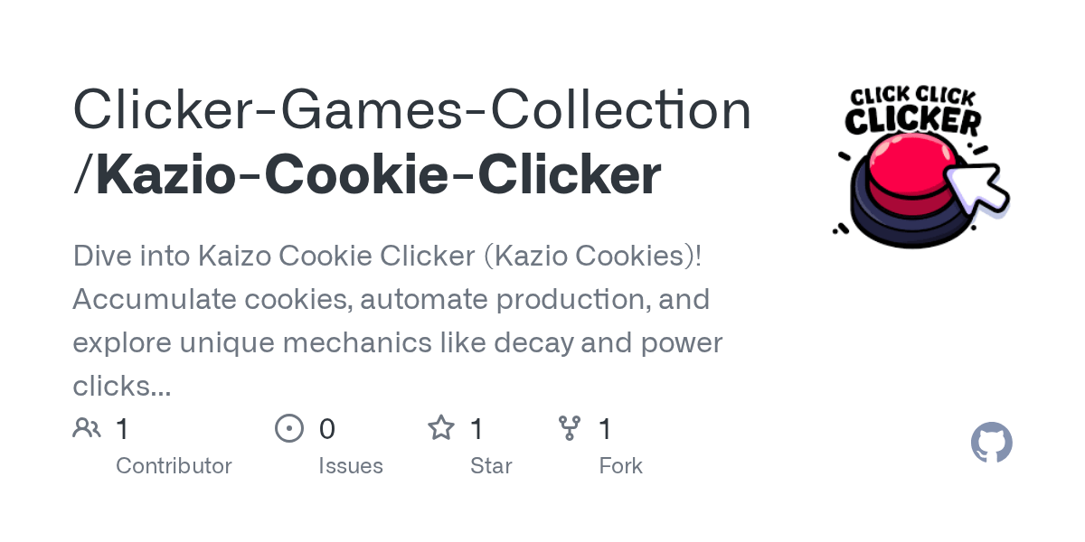 GitHub ClickerGamesCollection/KazioCookieClicker Dive into Kaizo(02)