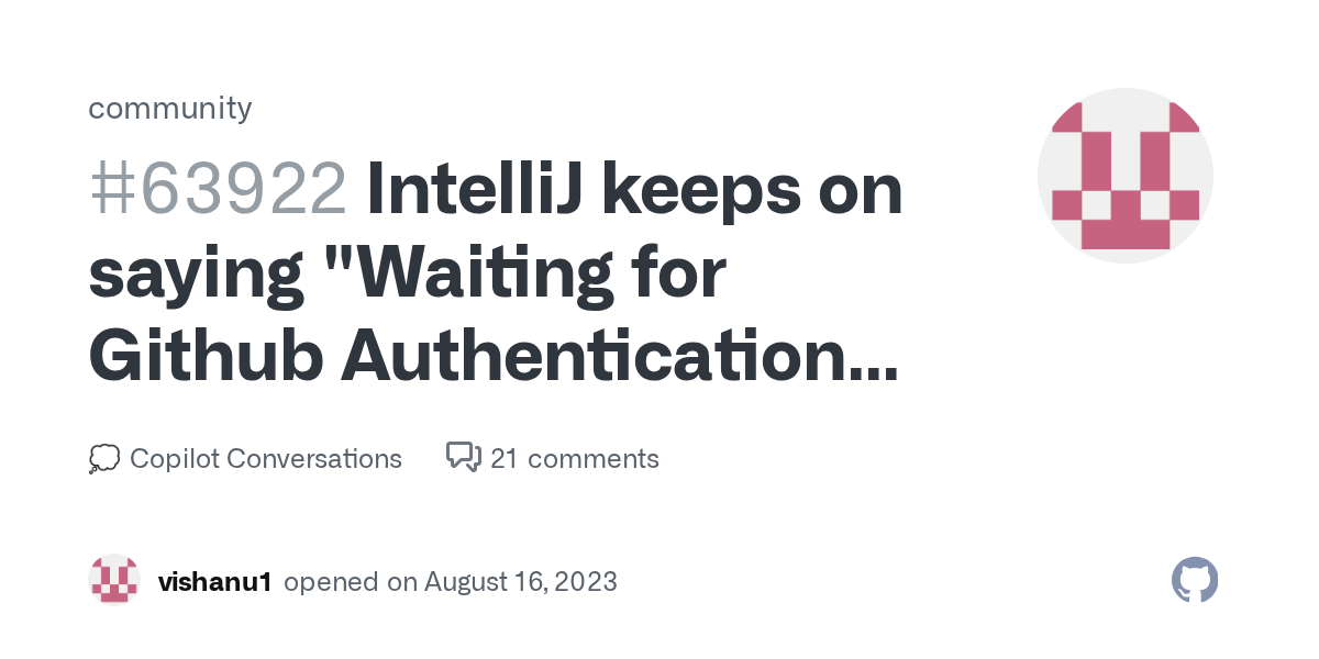 IntelliJ keeps on saying "Waiting for Github Authentication" however