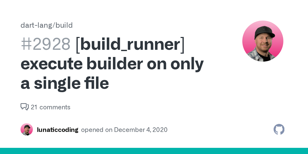 [build_runner] execute builder on only a single file · Issue 2928