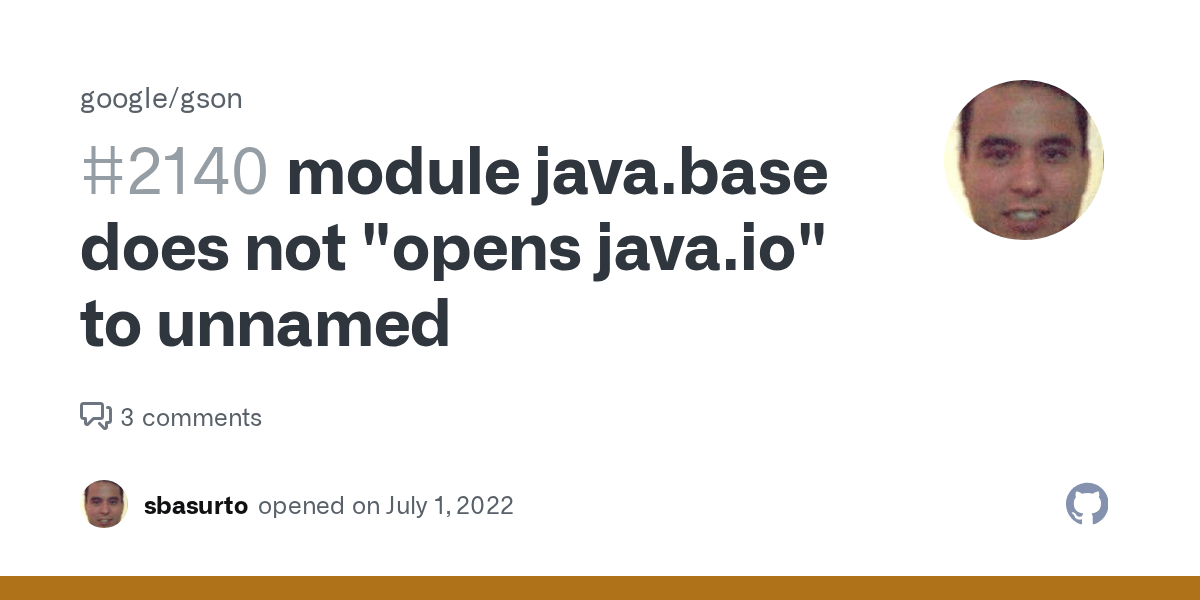 module java.base does not "opens java.io" to unnamed · Issue 2140