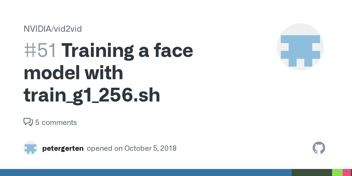 Training a face model with train_g1_256.sh · Issue 51 · NVIDIA/vid2vid