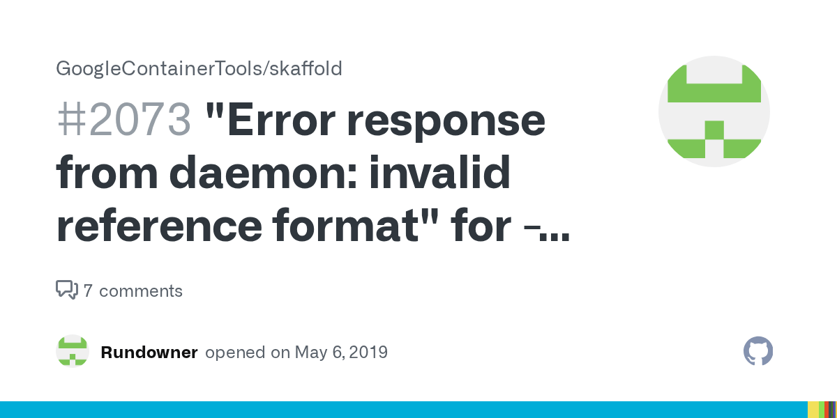 "Error response from daemon invalid reference format" for default
