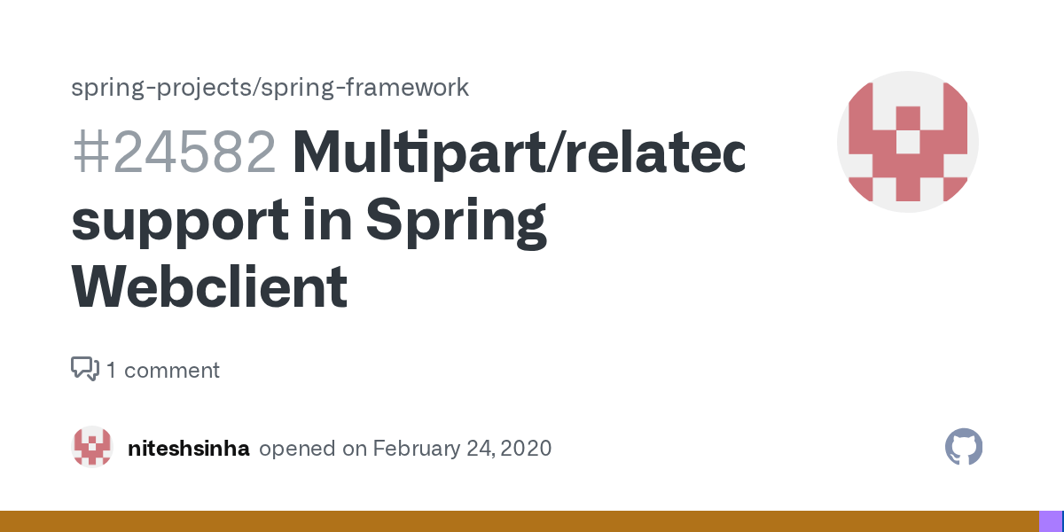 Multipart/related support in Spring client · Issue 24582 · spring