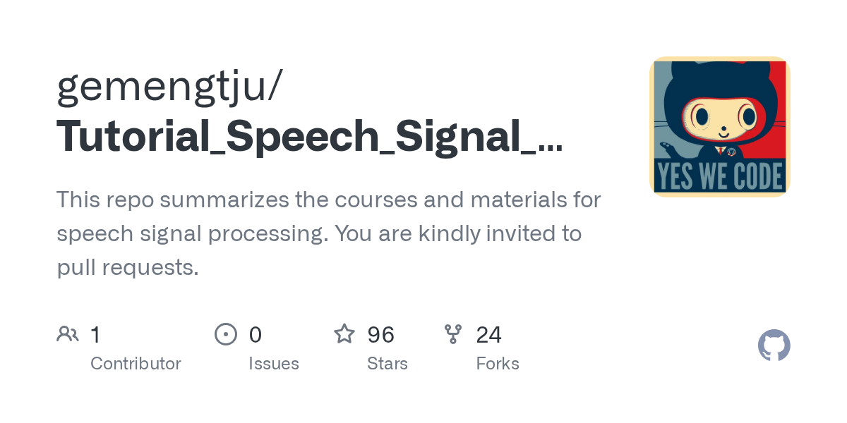 GitHub gemengtju/Tutorial_Speech_Signal_Processing This repo