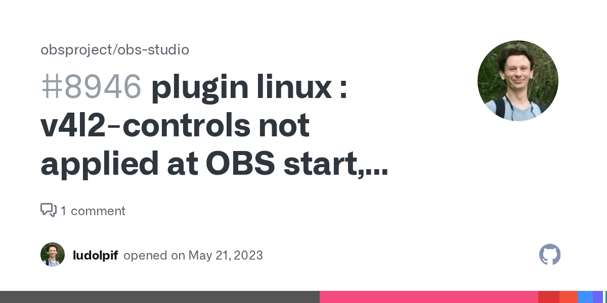 plugin linux v4l2controls not applied at OBS start, need open source